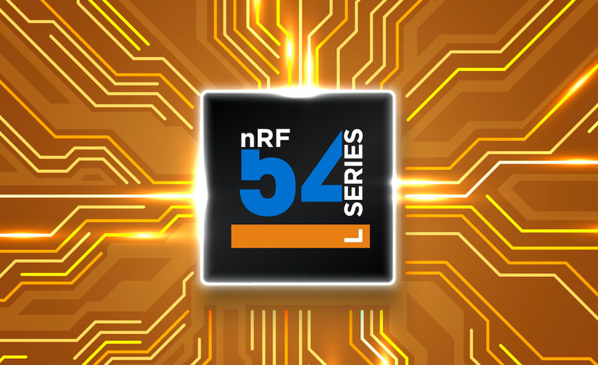 Nordic announces nRF54L Series, expanding industry's most efficient Bluetooth LE portfolio